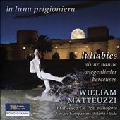 La Luna Prigioniera - Lullabies La Luna Prigioniera - Lullabies