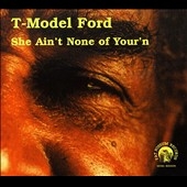 She Ain't None of Your'n She Ain't None of Your'n