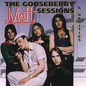 Mott/The Gooseberry Sessions And Rarities[SJPCD054]