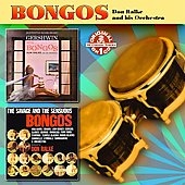 Bongos: But You've Never Heard Gershwin With Bongos/Savage And Sensuous Bongos