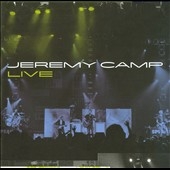Jeremy Camp Live Jeremy Camp Live