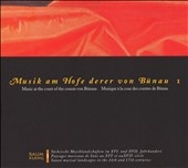 Musik am Hofe derer von Bunau I Musik am Hofe derer von Bunau I