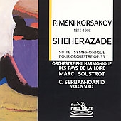Rimsky-Korsakov: Scheherazade / Soustrot, Loire Philharmonic