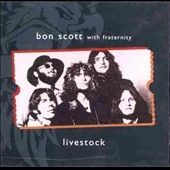 Livestock/Bon Scott With Fraternity