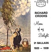 Moon of My Delight - 21 Ballads / Richard Crooks
