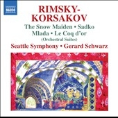 Rimsky-Korsakov: Snow Maiden Suite, Sadko (Tone Poem) Op.5, Mlada Suite, etc