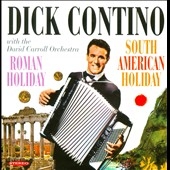Dick Contino/Roman Holiday / South American Holiday[SEPIA1227]