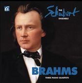 Brahms: Three Piano Quartets No.1-No.3
