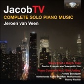 イェローン・ファン・フェーン/JacobTV： Complete Solo Piano Music[BRL94873]