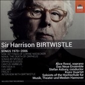 Sir Harrison Birtwistle: Songs, 1970-2006
