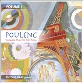 Poulenc: Complete Music for Solo Piano, Vol. 1