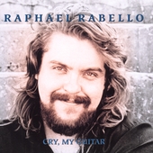 CRY, MY GUITAR:RAPHAEL RABELLO(g)