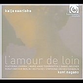 K.Saariaho: L'Amour de Loin / Kent Nagano, Berlin Deutsches SO, Berlin Radio Chorus, Daniel Belcher, etc