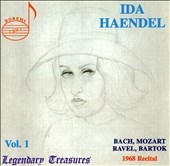 Legendary Treasures - Ida Haendel Vol 1 - 1968 Recital