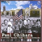 Paul Chihara: Ain't No Sunshine, Piano Quintet, Minidoka, etc (2007) Paul Chihara: Ain't No Sunshine, Piano Quintet, Minidoka, etc (2007)