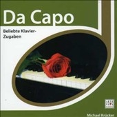 Da capo!:Favorite Piano Encores:Michael Kruecker(p)