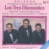 Los Tres Diamantes Vol. II