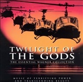 Twilight of the Gods - The Essential Wagner Collection