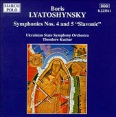 Lyatoshinsky: Symphonies 4 & 5 / Kuchar, Ukranian State SO Lyatoshinsky: Symphonies 4 & 5 / Kuchar, Ukranian State SO