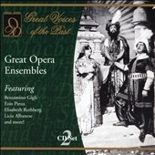 Great Voices of the Past - Great Opera Ensembles Great Voices of the Past - Great Opera Ensembles