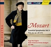 Mozart: Essential Symphonies Vol.5 -No.19 KV.132, No.34 KV.338 (9/13/2006), No.36 KV.425"Linz"(9/15/2006) / Roger Norrington(cond), SWR Stuttgart RSO