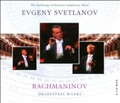 Rachmaninov: Orchestral Works / Evgeny Svetlanov, USSR Symphony Orchestra, etc Rachmaninov: Orchestral Works / Evgeny Svetlanov, USSR Symphony Orchestra, etc