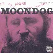More Moondog/The Story Of Moondog