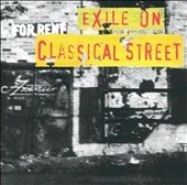 Exile on Classical Street Exile on Classical Street