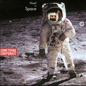 Played In Space : The Best Of Something Corporate