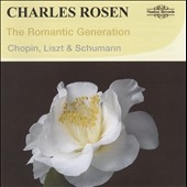 The Romantic Generation - Chopin, Liszt, Schumann