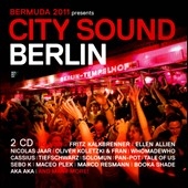 Bermuda 2011 Presents : City Sound Berlin
