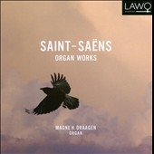 Saint-Saens: Organ Works Saint-Saens: Organ Works