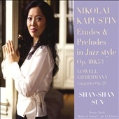 Shan-Shan Sun Plays Nikolai Kapustin