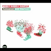 Hungarian Jazz Rhapsody Hungarian Jazz Rhapsody