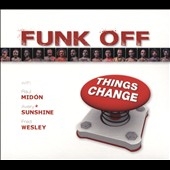 Things Change Things Change