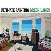 Ultimate Painting/Green Lanes[TIM096]