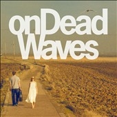 On Dead Waves/On Dead Waves[STUMM383]