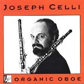 Organic Oboe / Joseph Celli Organic Oboe / Joseph Celli