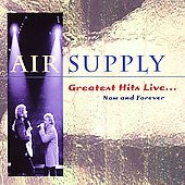 Air Supply/Greatest Hits...Now And Forever[RHFL246482]