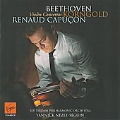 Ρԥ好/Beethoven Violin Concerto Op.61 Korngold Violin Concerto Op.35 / Renaud Capucon, Yannick Nezet-Seguin, Rotterdam PO[VC6945890]