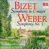 Bizet/Weber: Symphonies Bizet/Weber: Symphonies