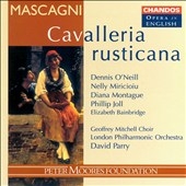 Opera in English - Mascagni: Cavalleria Rusticana / Parry Opera in English - Mascagni: Cavalleria Rusticana / Parry