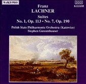 Lachner: Suites no 1 & 7 / Gunzenhauser, Polish State PO