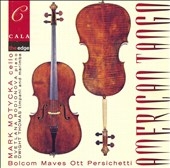 American Tango - Bolcom, Maves, Ott, Persichetti / Motycka