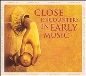 Le Temps des Legendes - Close Encounters in Early Music