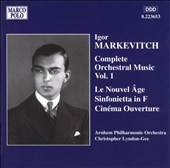 Markevitch: Complete Orchestral Works Vol 1 / Lyndon-Gee, et al