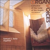 Organ Voices - Our Lady of the Angels