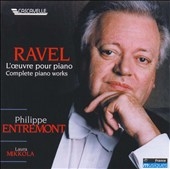 Ravel: Complete Piano Works / Philippe Entremont