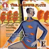 The Feminine Flute; Arrieu, Boyd, Maconchy, etc / Christine Hankin(fl), Tim Murray(p) The Feminine Flute; Arrieu, Boyd, Maconchy, etc / Christine Hankin(fl), Tim Murray(p)