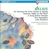 Delius: On Hearing the First Cuckoo in Spring, etc / Del Mar